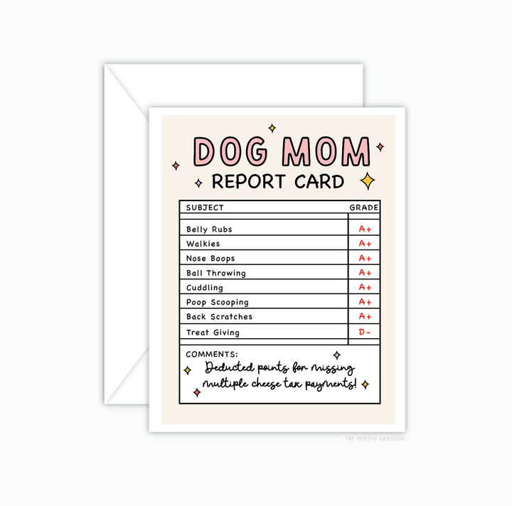Funny Dog Mom Report Card — Greeting Card
