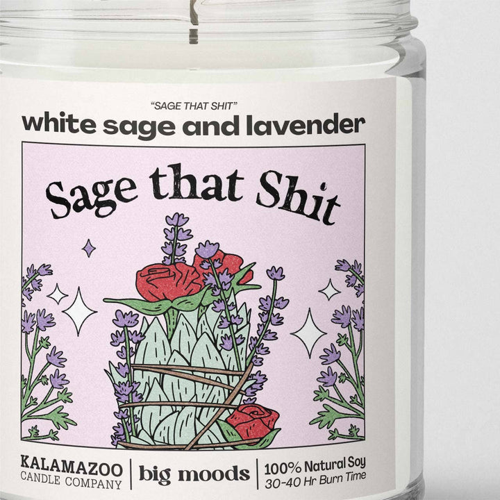 "Sage That Shit" Candle — White Sage &amp; Lavender